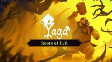 The dark action-RPG “Yaga” has just released its “Roots of evil” DLC for consoles