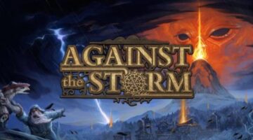Against The Storm Early Access Review (PC) – The Calm Before | FG