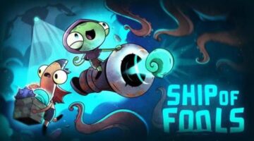 Ship of Fools Q&A – On Roguelite Mechanics, Post-Launch, and Whether Playing Solo is Fun