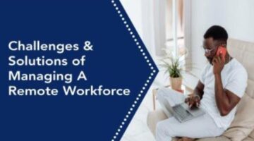 Remote Employees: Challenges & Solutions