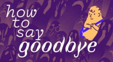 How to Say Goodbye Review – Hardcore iOS