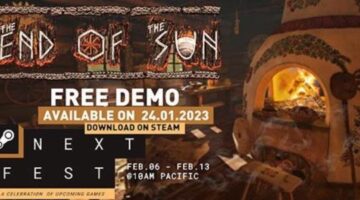 “The End of The Sun” is dropping its demo via Steam on January 24th, 2023