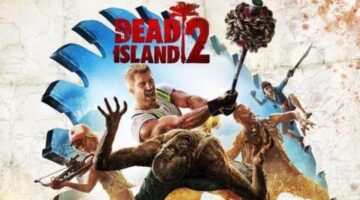 Dead Island 2’s Combat Might Make the Wait Worth It
