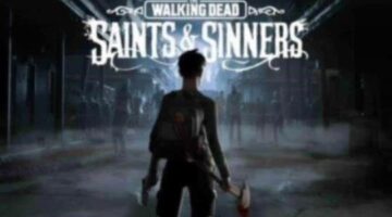 The Walking Dead Saints & Sinners Free PSVR 2 Upgrade Confirmed