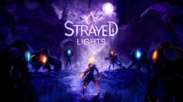 Intriguing Action Adventure Strayed Lights Coming This Spring