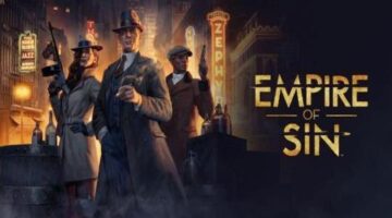 Empire Of Sin Review – Ambitious But Repetitive – Lords of Gaming