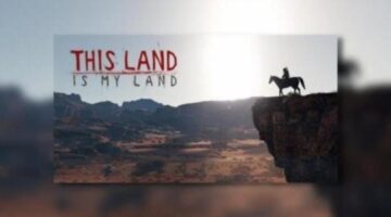 This Land is My Land Review – Thumb Culture