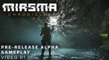 Miasma Chronicles | Pre-Release Alpha Gameplay: Video 01
