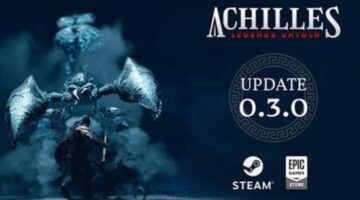 The isometric ARPG “Achilles: Legends Untold” has just released its 0.3.0 update for PC
