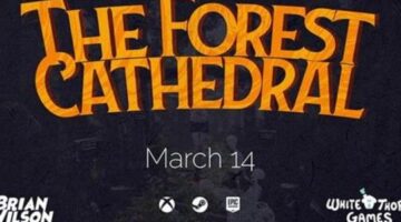 The 2D/3D psychological thriller “The Forest Cathedral” is coming to PC and Xbox on March 14th, 2023