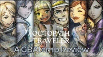 Review: Octopath Traveler II – GBAtemp