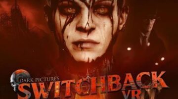 The Dark Pictures: Switchback VR Review – One Hell of a Ride | COGconnected