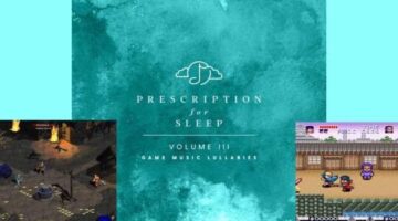 Prescription for Sleep Volume III Album to Feature Songs from Diablo and Mystical Ninja