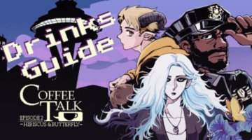 Coffee Talk Episode 2: Hibiscus & Butterfly Drinks Guide