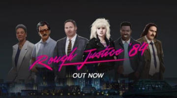 Rough Justice: ’84 – Rough Justice: ’84 is Out Now!