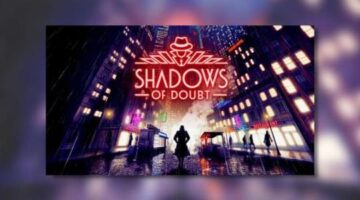Shadows of Doubt – PC Preview – Thumb Culture