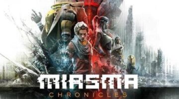 The post-apocalyptic tactical adventure “Miasma Chronicles” is now available for PC and consoles
