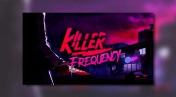 Killer Frequency – PC Review – Thumb Culture