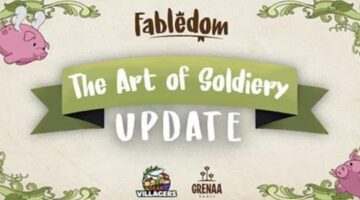 “FABLEDOM” has just released its “The Art of Soldiery” update