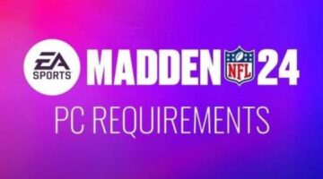 Madden 24 PC System Requirements