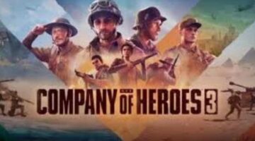 Company of Heroes 3 bursts from the trenches with an explosive console launch trailer