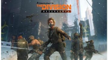 Preview: The Division Resurgence | Console Creatures