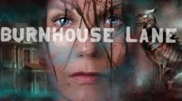 The terrifying horror/adventure game “Burnhouse Lane” is coming to consoles on June 29th, 2023