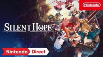 Silent Hope – Nintendo Direct 6.21.2023