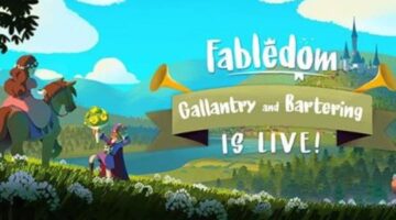 “FABLEDOM” has just released its “Gallantry & Bartering” update
