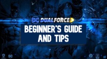 DC Dual Force Guide: Tips and Strategies