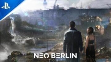 Neo Berlin 2087 – Gamescom 2023 Story & Gameplay Trailer & Full Game Details PC/PS5