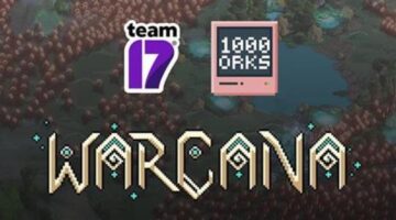 Team 17 and 1000 Orks have just joined forces for the upcoming release of “WARCANA”