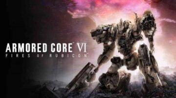 Armored Core VI: Best Builds to Defeat Any Boss