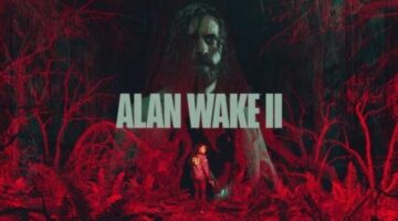 Alan Wake 2 Release Date, Platforms, Gameplay, and More