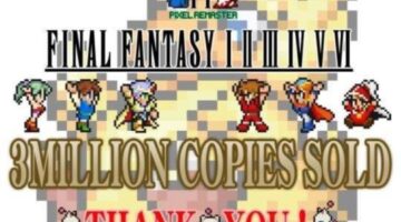 Square Enix’s Final Fantasy Pixel Remaster Series Has Now Sold Three Million Copies