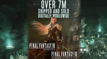 Final Fantasy VII Remake shipments and digital sales top seven million