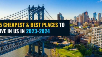 15 Cheapest & Best Places to Live in US in 2023-2024