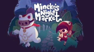 Mineko’s Night Market Review – The Market Has Arrived | COGconnected