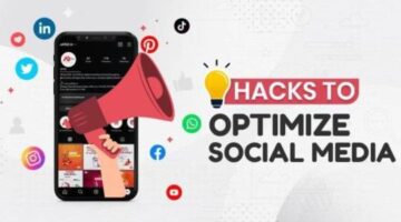 10 Hacks to Optimize Social Media