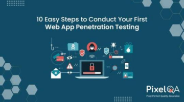 10 Easy Steps to Conduct Your First Web App Penetration Testing