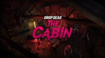 Drop Dead: The Cabin – Home Invasion Hits Meta Quest Headsets