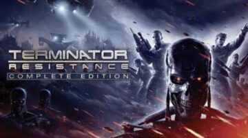 Terminator: Resistance – Complete Edition now on Xbox Series X/S