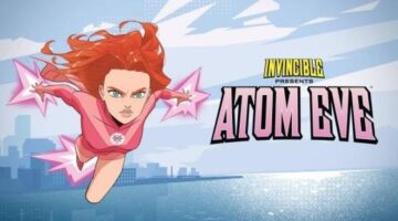 Invincible Presents: Atom Eve Creative Director Discusses Combat System, TV Show Influences and More