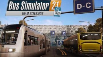 “Bus Simulator 21” has just released its “Tram Extension” DLC