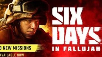 “Six Days in Fallujah” has just released its three new missions via Steam EA