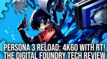Persona 3 Reload brings the genre-defining RPG to PS5 and Series X at 4K 60fps with RT