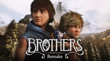 Let’s go on an adventure with Brothers: A Tale Of Two Sons Remake | TheXboxHub