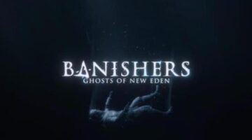 Banishers: Ghosts of New Eden Review – Banishing The Past – MonsterVine