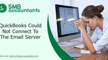 QuickBooks Could Not Connect To The Email Server
