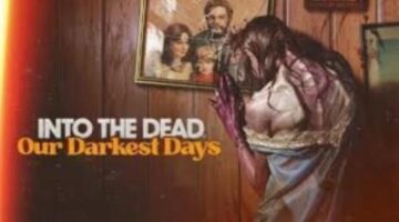 Into The Dead Our Darkest Days Interview